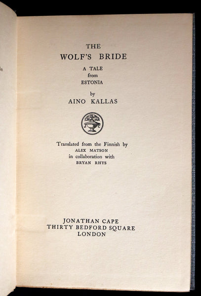 1930 Scarce First Edition on Werewolves - The Wolf's Bride: A Tale From Estonia by Aino Kallas.