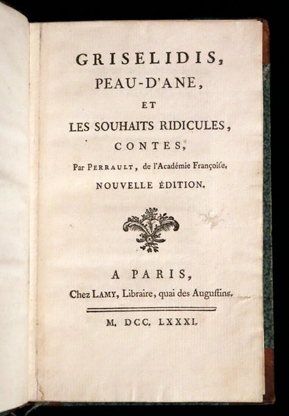 1781 Scarce French early Fairy Tales ~ Griselidis, Peau d’Ane and Contes by Perrault.