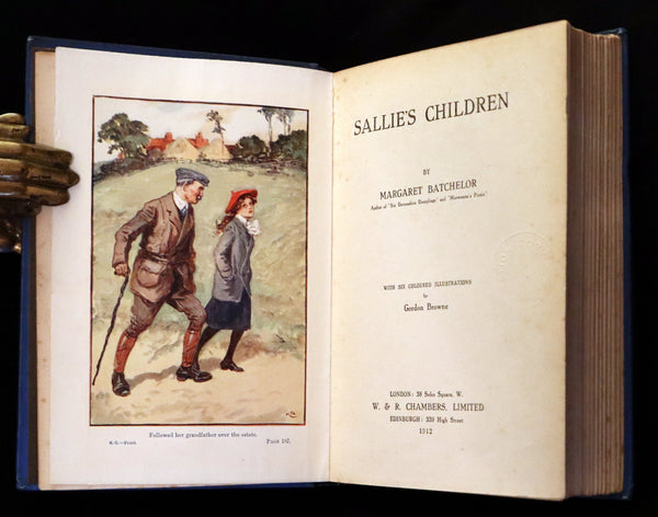 1915 Rare First Edition - Sallie's Children by Margaret Batchelor, Illustrated by Gordon Browne.