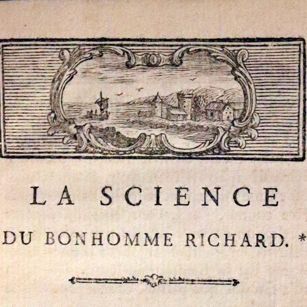1778 Scarce French Book - Benjamin Franklin The Way to Wealth, La Science Du Bonhomme Richard + Constitution of Pennsylvania.