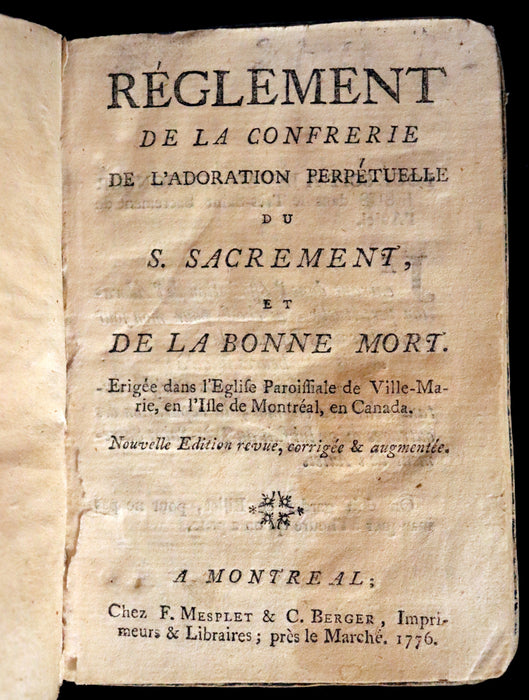 1776 First Book printed in Montreal - Mesplet Reglement de la Confrerie de l'Adoration Perpetuelle du S Sacrement et de la Bonne Mort.