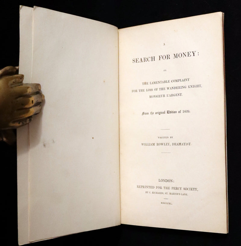 1840 Scarce 1609 Pamphlet - A Search for Money, or The Lamentable Complaint for the Loss of the Wandering Knight by William Rowley.
