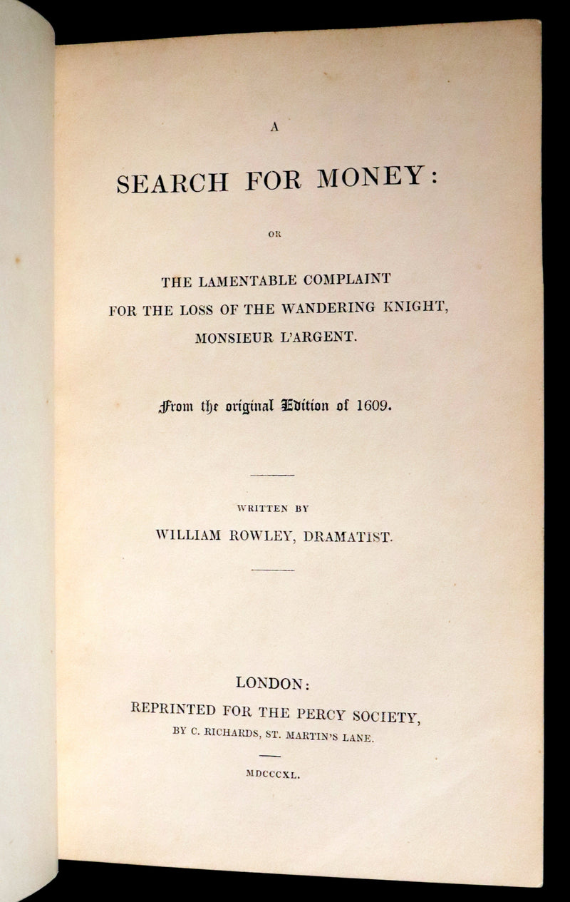 1840 Scarce 1609 Pamphlet - A Search for Money, or The Lamentable Complaint for the Loss of the Wandering Knight by William Rowley.