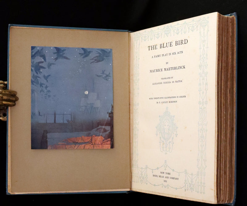 1911 First US Edition - The Blue Bird, A FAIRY Play illustrated by Frederick Cayley Robinson.