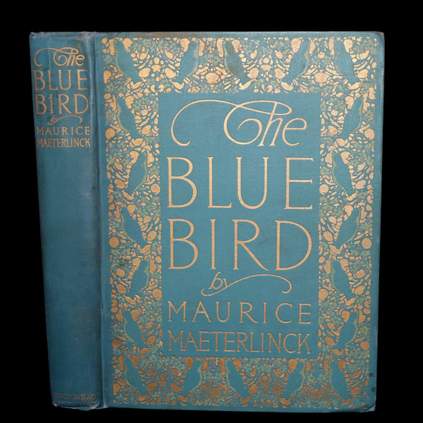 1911 First US Edition - The Blue Bird, A FAIRY Play illustrated by Frederick Cayley Robinson.