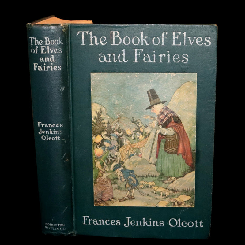 1918 Scarce First Edition - The Book of Elves and Fairies by Frances Jenkins Olcott illustrated by Milo Winter.