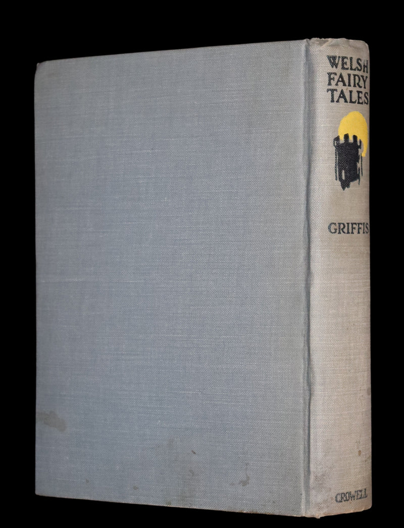 1921 Rare First Edition - WELSH FAIRY TALES by William Elliot Griffis. Illustrated by George Carlson.