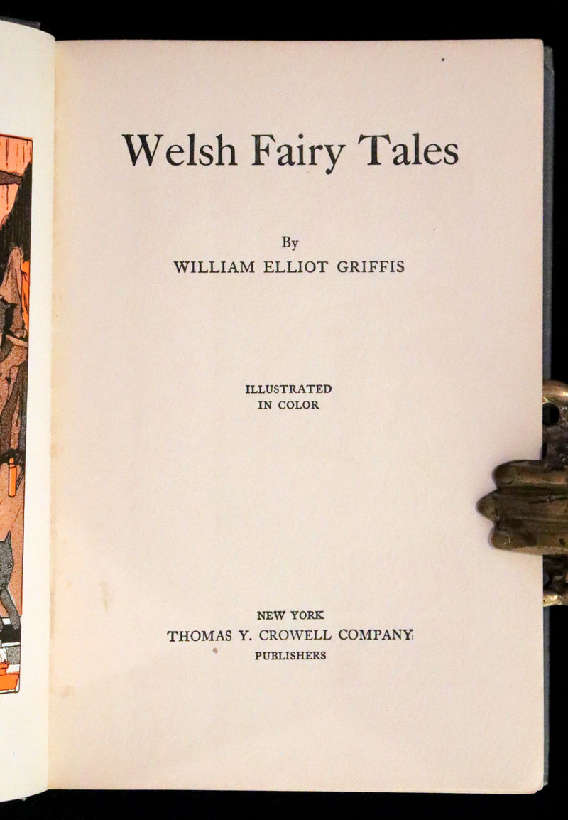 1921 Rare First Edition - WELSH FAIRY TALES by William Elliot Griffis. Illustrated by George Carlson.
