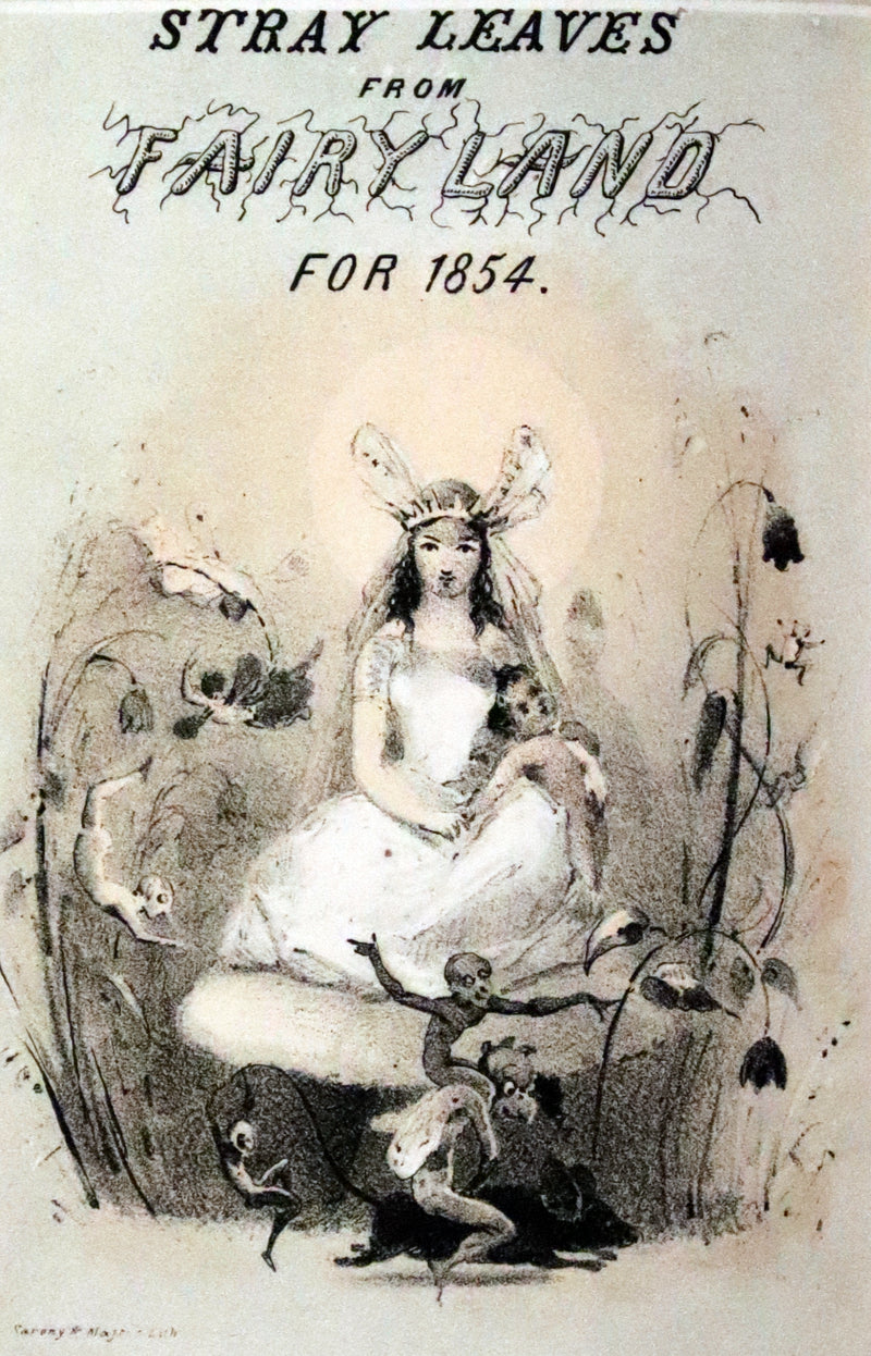 1854 Scarce First Edition - The Brothers GRIMM - Stray Leaves from Fairy Land, for Boys and Girls. Illustrated.