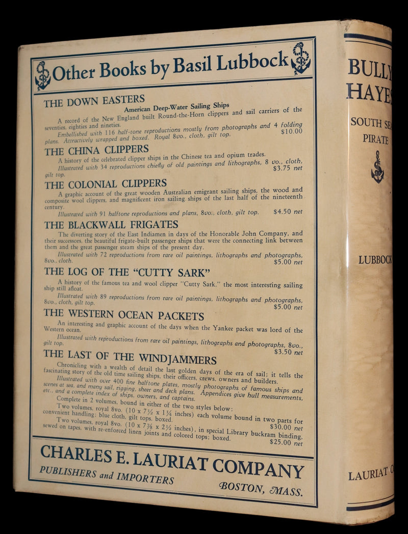 1931 Rare First Edition - Bully Hayes South Sea PIRATE by Basil Lubbock, Illustrated.