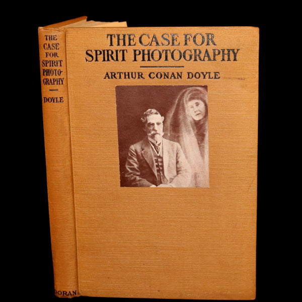 1923 Scarce First US Edition - Arthur Conan DOYLE - The Case for Spirit Photography. Ghosts or other spiritual entities.