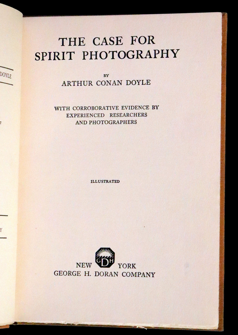 1923 Scarce First US Edition - Arthur Conan DOYLE - The Case for Spirit Photography. Ghosts or other spiritual entities.