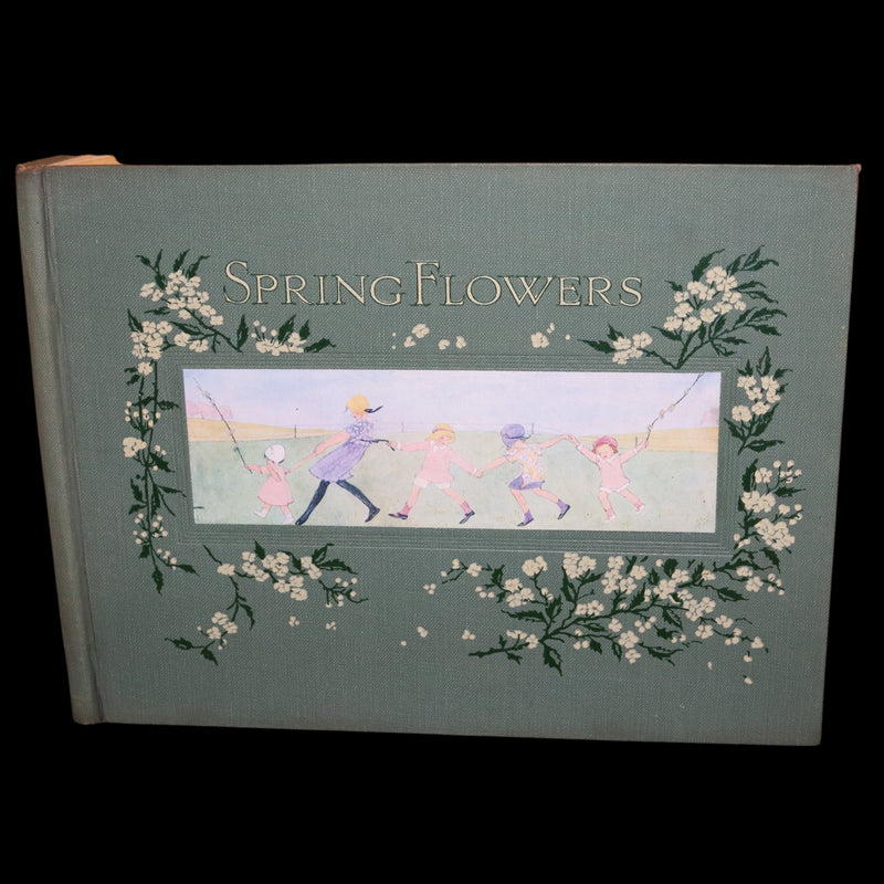 1915 Scarce First English Edition - SPRING FLOWERS by Geertruida Vogel, Illustrated by RIE CRAMER.