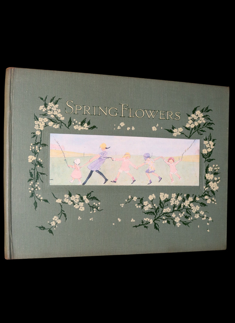 1915 Scarce First English Edition - SPRING FLOWERS by Geertruida Vogel, Illustrated by RIE CRAMER.
