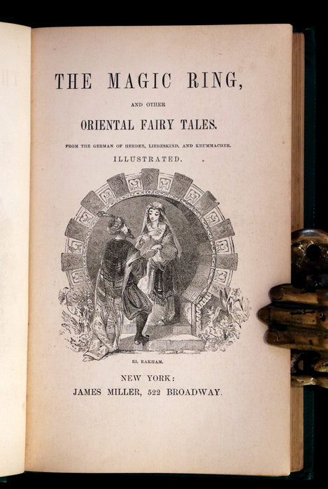 1861 Scarce First Edition - THE MAGIC RING, and other Oriental Fairy Tales by Herder, Liebeskind, & Krummacher.