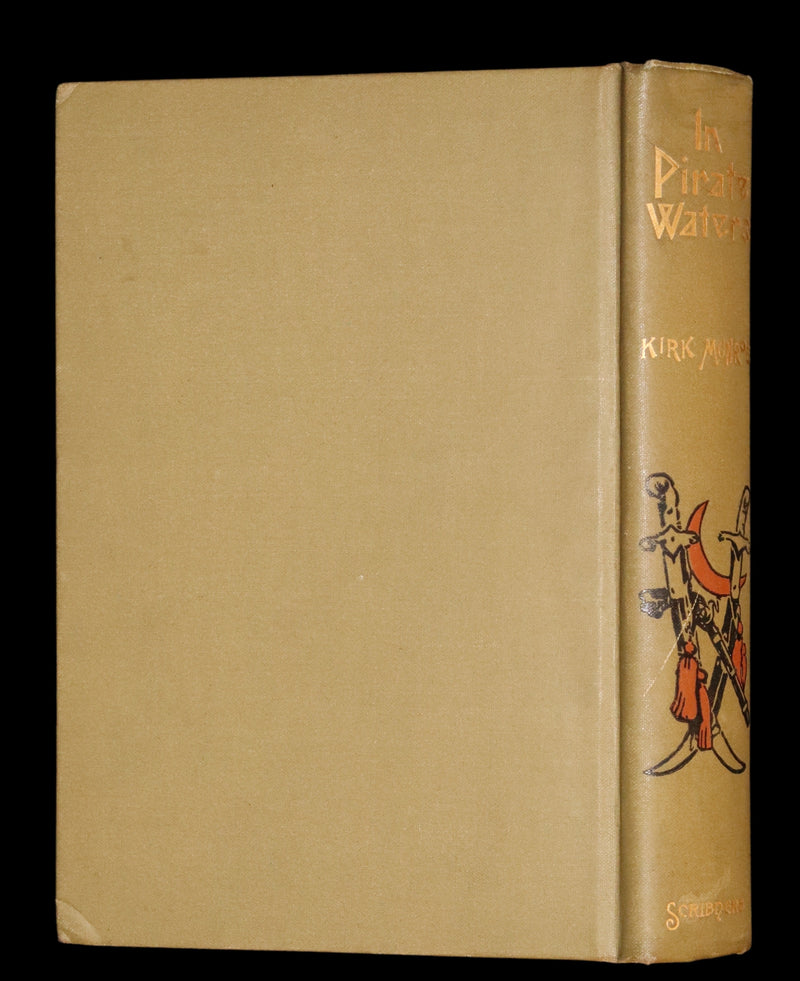 1898 Rare First Edition - In Pirate Waters, A Tale of the American Navy by Kirk Munroe. Illustrated.