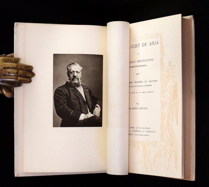 1894 Rare Edition - THE LIGHT OF ASIA or The Great Renunciation. Being The Life and Teaching of Gautama Prince of India and Founder of Buddhism.