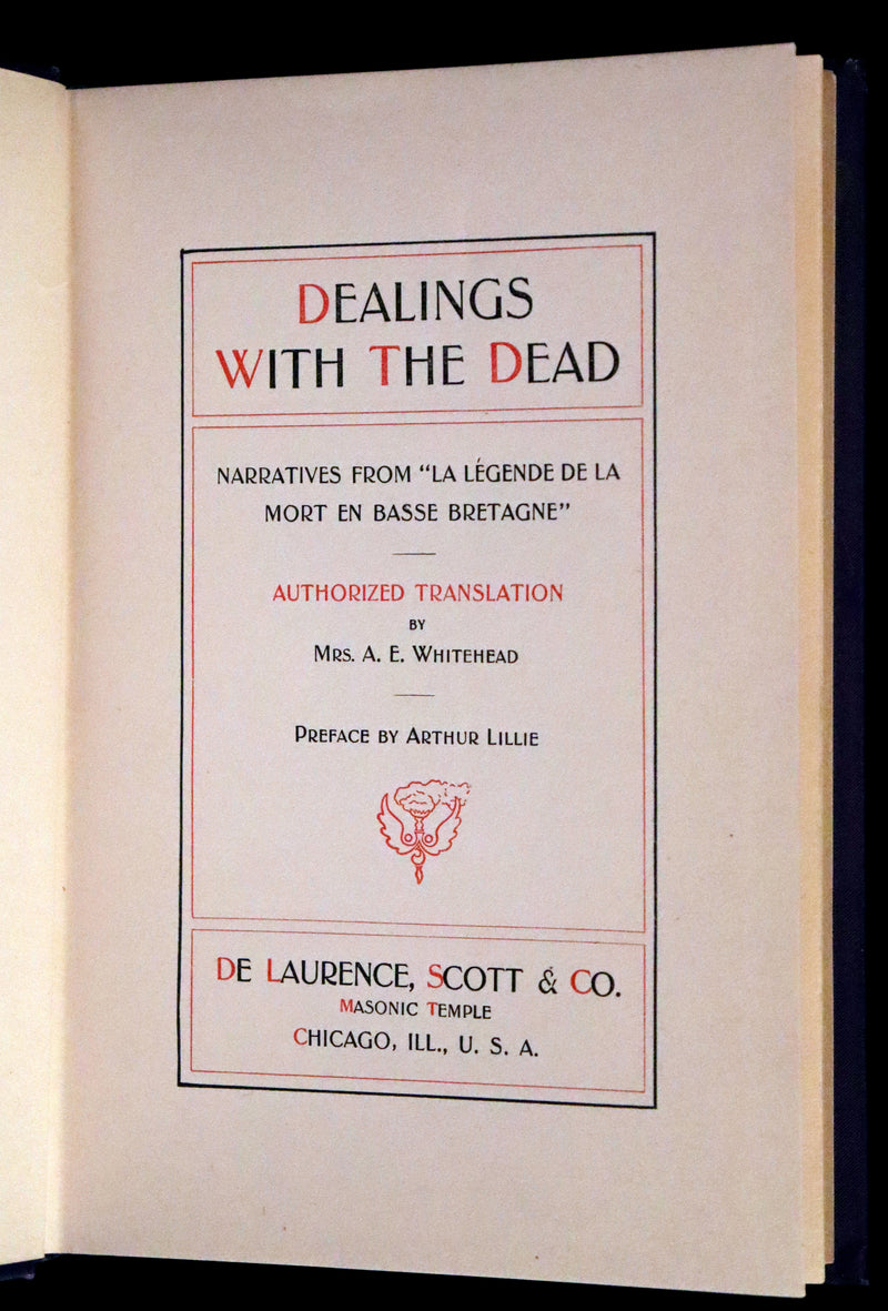 1900 Scarce First US Edition - DEALINGS WITH THE DEAD, Narratives From "La Légende de la Mort en Basse Bretagne"