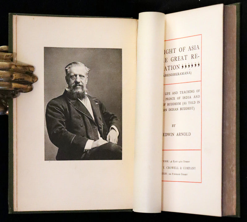 1894 Rare Edition - THE LIGHT OF ASIA or The Great Renunciation. Being The Life and Teaching of Gautama Prince of India and Founder of Buddhism.
