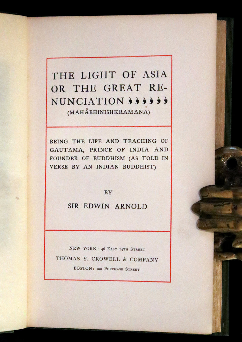 1894 Rare Edition - THE LIGHT OF ASIA or The Great Renunciation. Being The Life and Teaching of Gautama Prince of India and Founder of Buddhism.