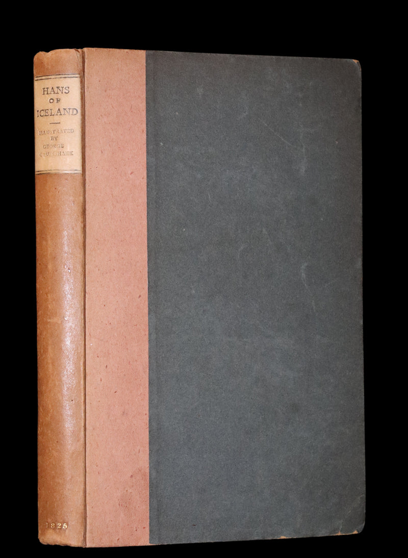 1825 Scarce First Edition - HANS of ICELAND by Victor Hugo Illustrated by Cruikshank. Gothic Novel.
