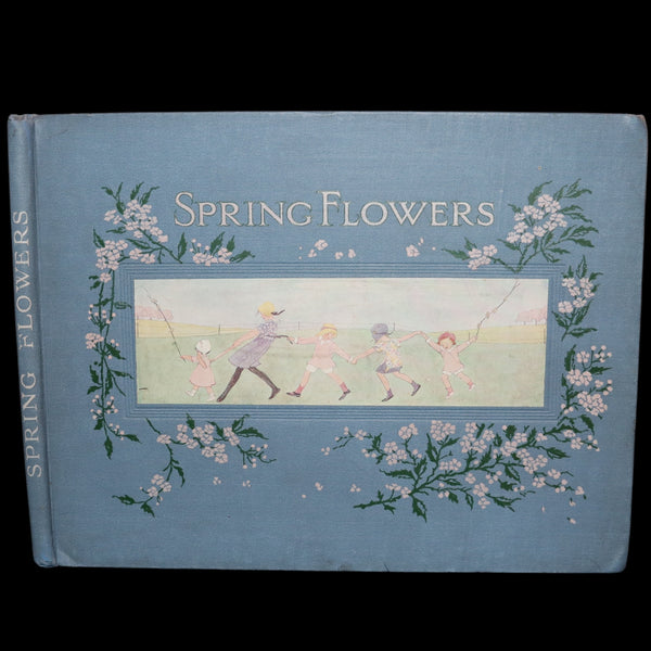 1915 Scarce First English Edition - SPRING FLOWERS by Geertruida Vogel, Illustrated by RIE CRAMER.