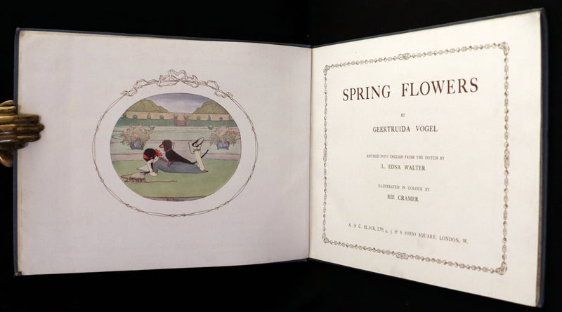 1915 Scarce First English Edition - SPRING FLOWERS by Geertruida Vogel, Illustrated by RIE CRAMER.