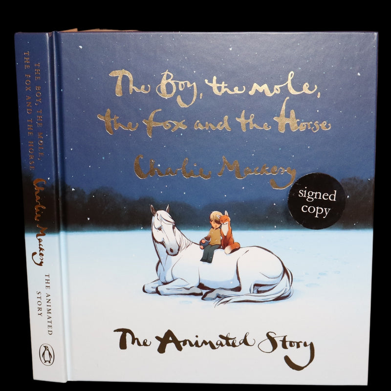 2022 Signed First Edition -The Boy, the Mole, the Fox and the Horse by Charlie Mackesy.