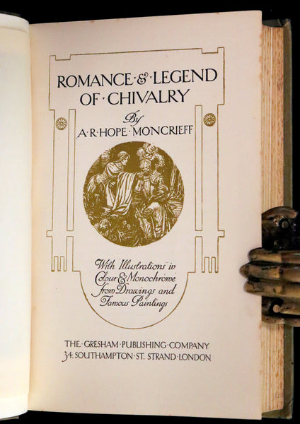 1912 Rare First Edition - ROMANCE and LEGEND of CHIVALRY by A. R. Hope Moncrieff.