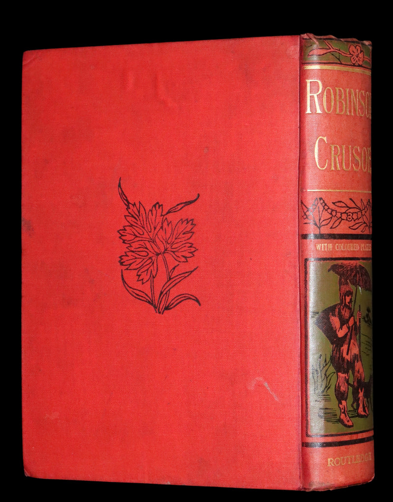 1901 Rare Book - THE LIFE and ADVENTURES OF ROBINSON CRUSOE Illustrated by J. D. Watson.