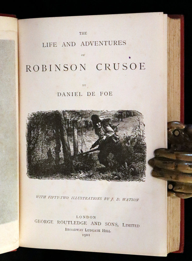 1901 Rare Book - THE LIFE and ADVENTURES OF ROBINSON CRUSOE Illustrated by J. D. Watson.