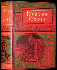1901 Rare Book - THE LIFE and ADVENTURES OF ROBINSON CRUSOE Illustrated by J. D. Watson.