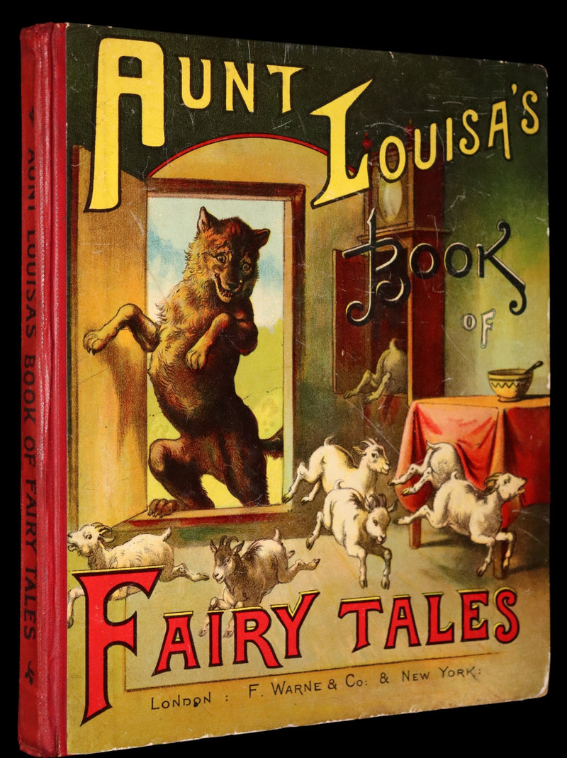 1900 Rare Book - AUNT LOUISA'S BOOK OF FAIRY TALES. Illustrated.