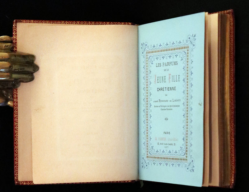1877 French Book in an Exquisite Morocco Binding - The Perfumes of the Christian Girl - Les Parfums de la jeune fille chrétienne.