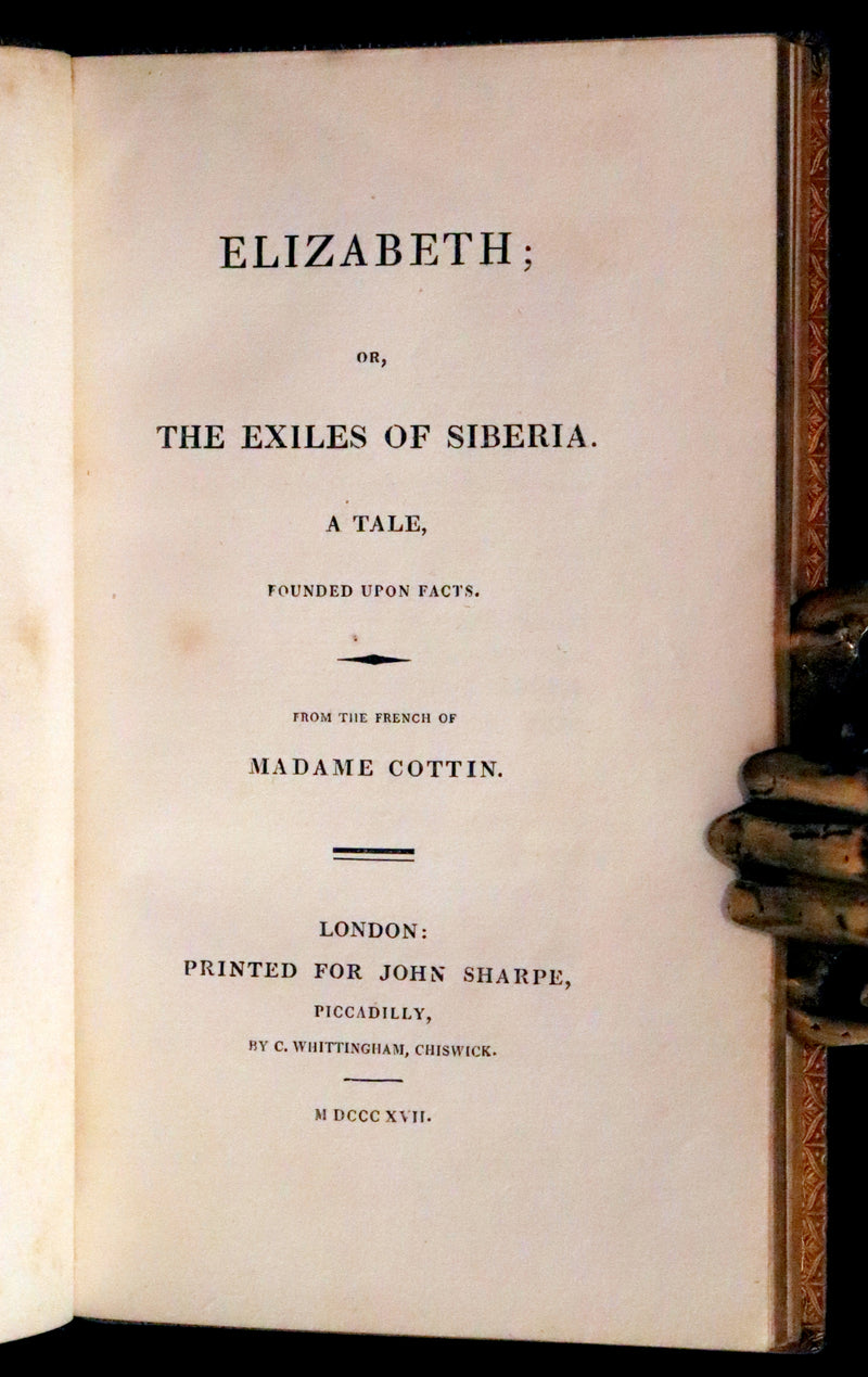 1817 Rare Edition - ELIZABETH, or, The EXILES OF SIBERIA. A Tale, Founded on Facts by Madame Cottin.