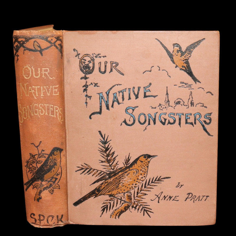 1894 Rare Ornithology Book ~ Our Native Songsters with 72 coloured plates by Anne Pratt.