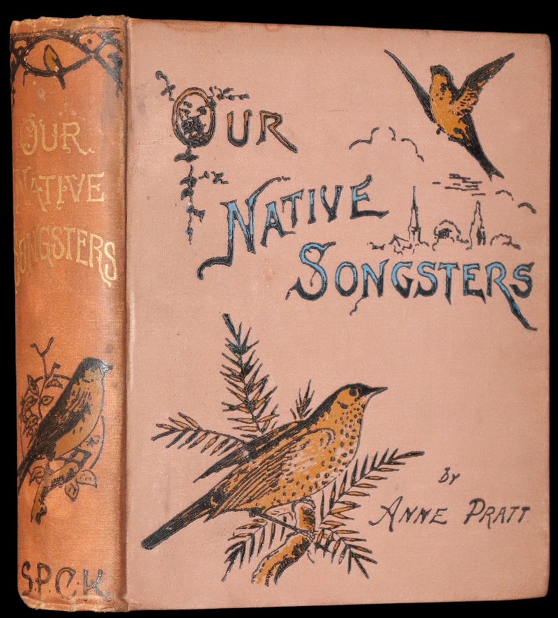 1894 Rare Ornithology Book ~ Our Native Songsters with 72 coloured plates by Anne Pratt.