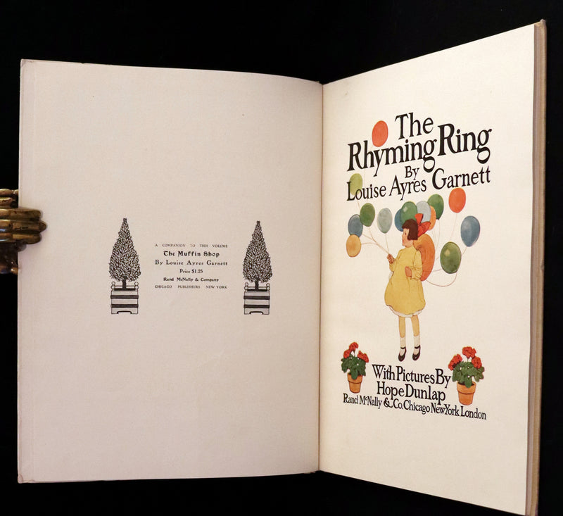 1910 First Edition - The Rhyming Ring by Louise Ayres Garnett with Pictures By Hope Dunlap.