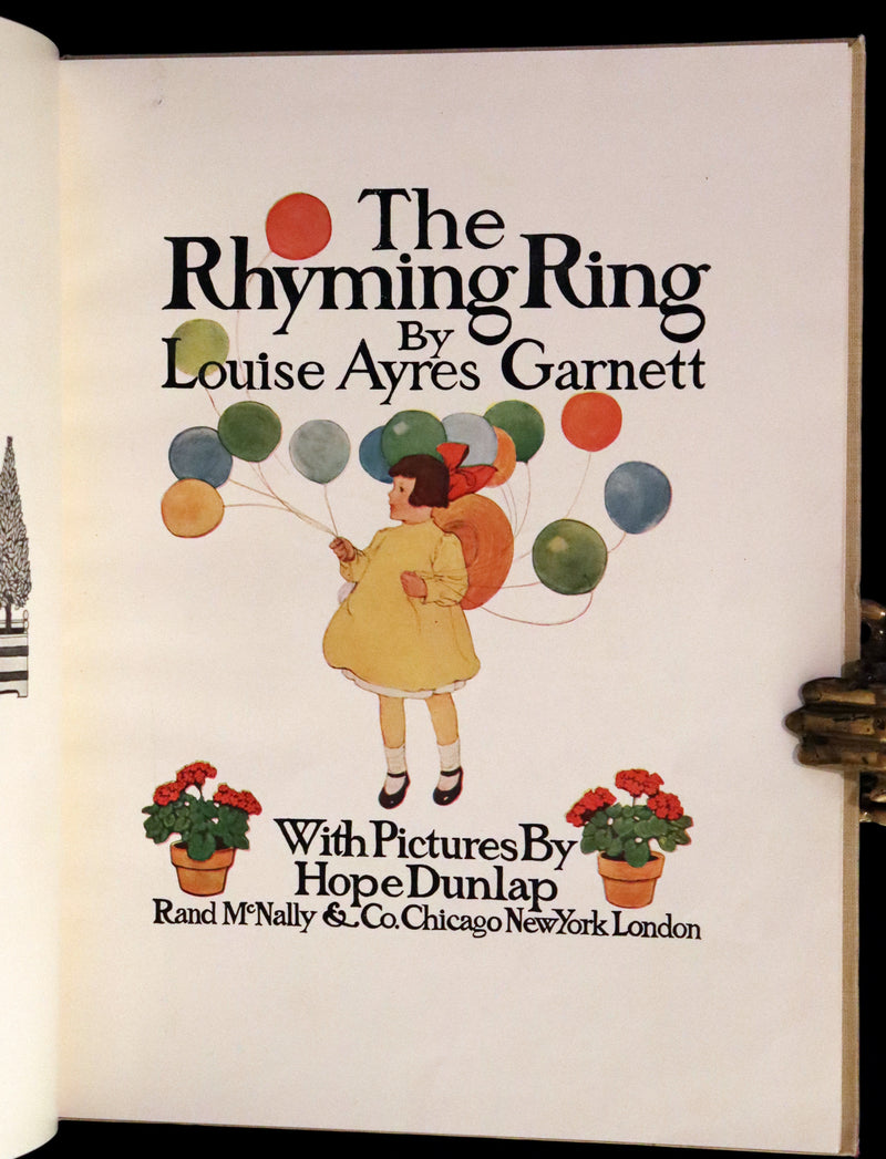 1910 First Edition - The Rhyming Ring by Louise Ayres Garnett with Pictures By Hope Dunlap.