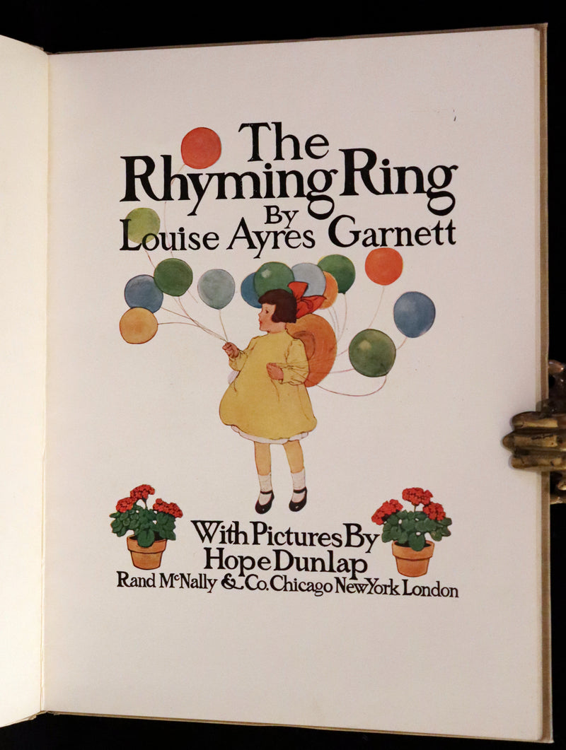 1910 First Edition - The Rhyming Ring by Louise Ayres Garnett with Pictures By Hope Dunlap.