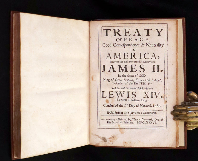 1686 First Edition - TREATY OF AMERICAN NEUTRALITY - Treaty of Whitehall between France and England. (Bound With) SEVERAL TREATIES OF PEACE .