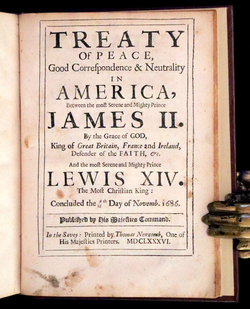 1686 First Edition - TREATY OF AMERICAN NEUTRALITY - Treaty of Whitehall between France and England. (Bound With) SEVERAL TREATIES OF PEACE .