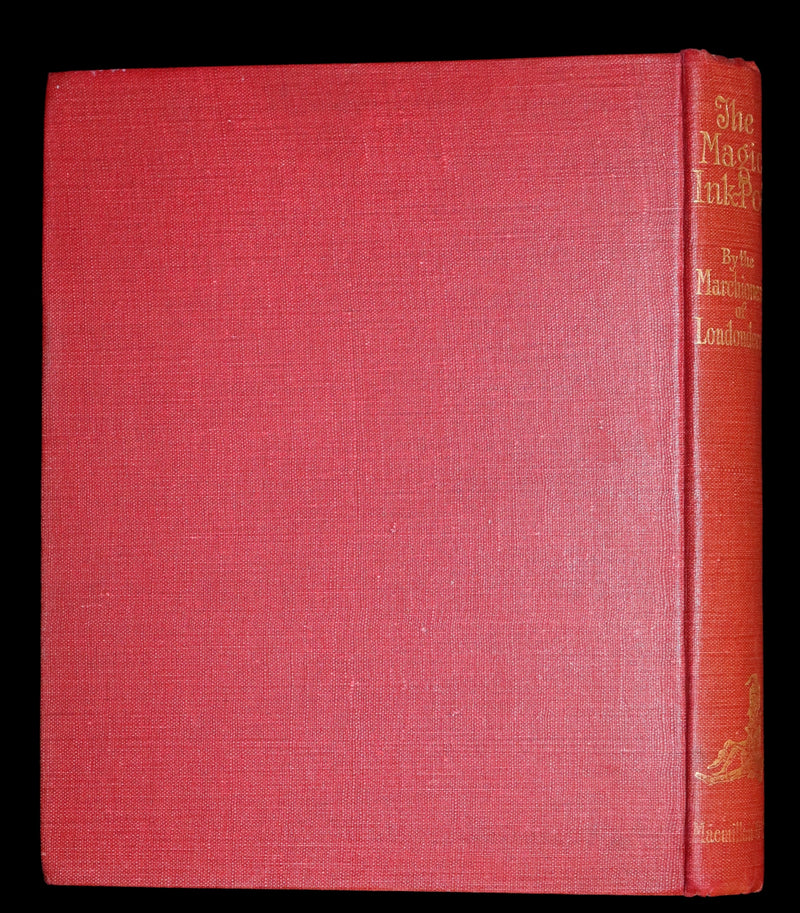 1928 Rare First Edition - The Magic Ink-Pot Edith by Helen Vane-Tempest-Stewart, Marchioness of Londonderry.