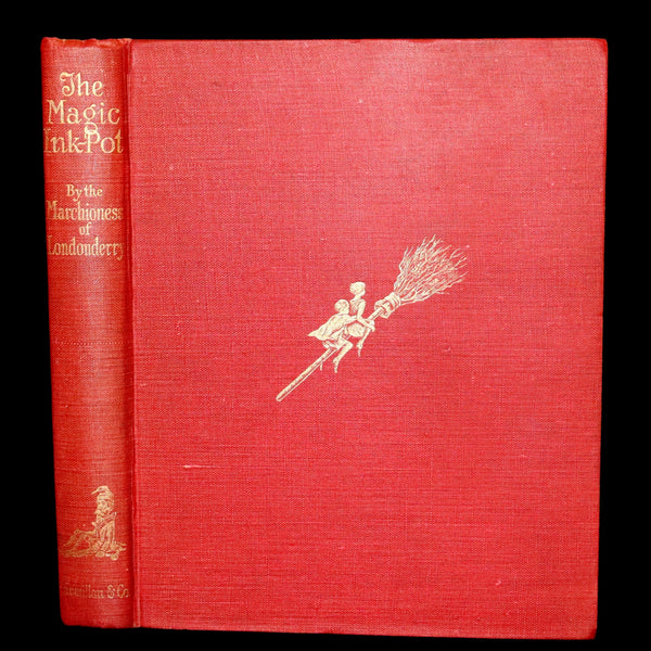 1928 Rare First Edition - The Magic Ink-Pot Edith by Helen Vane-Tempest-Stewart, Marchioness of Londonderry.