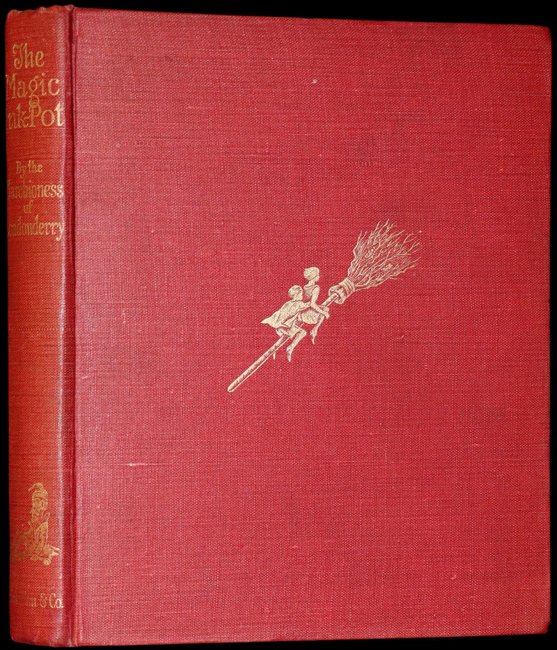 1928 Rare First Edition - The Magic Ink-Pot Edith by Helen Vane-Tempest-Stewart, Marchioness of Londonderry.