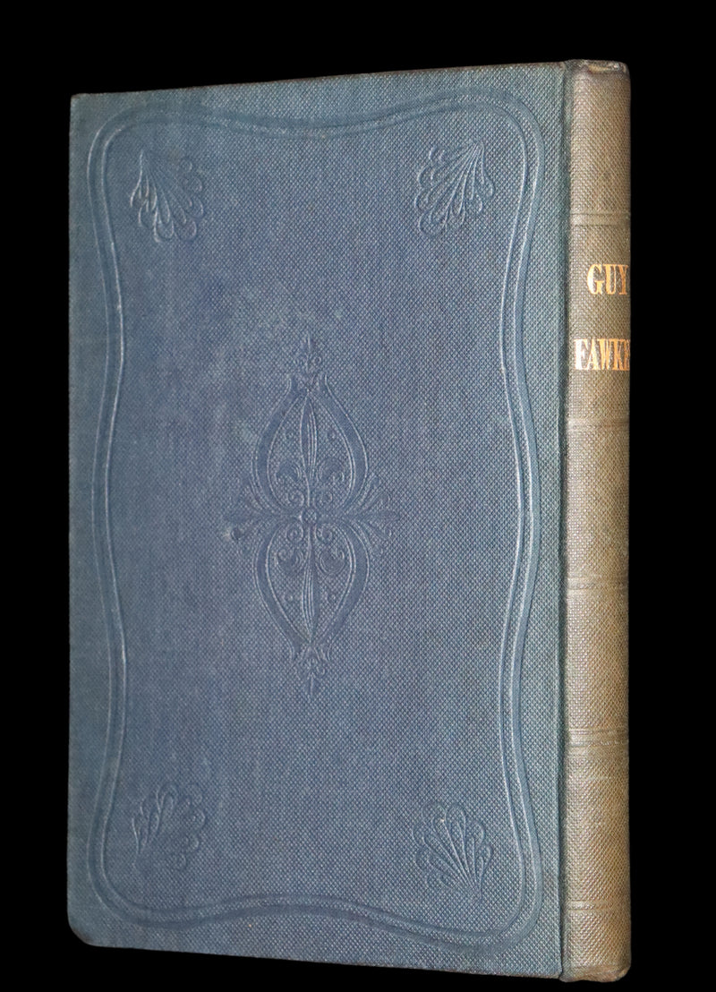 1840 Rare Book - Guy Fawkes Or, The Gunpowder Treason, A.D. 1605. With Appendix on the Anonymous Letter.