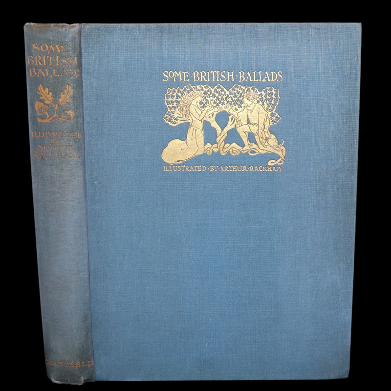 1919 Rare First Edition - Some British Ballads beautifully illustrated by Arthur Rackham.