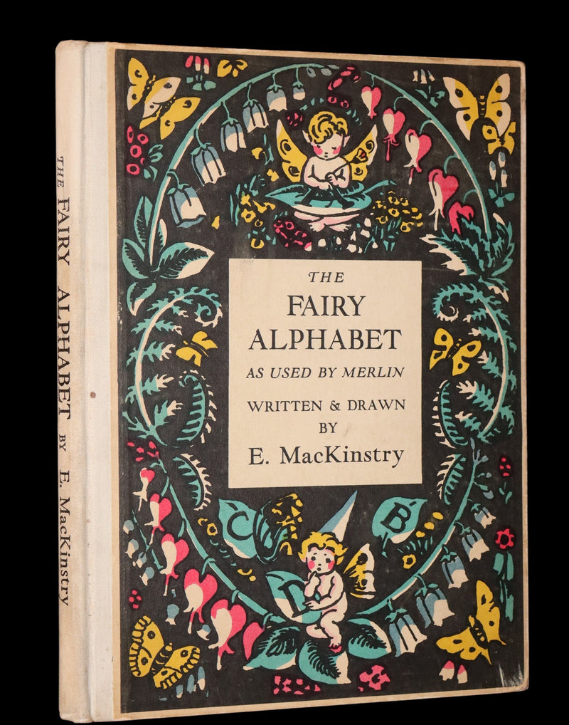 1933 Scarce First Edition - The Fairy Alphabet as Used by Merlin illustrated by Elizabeth MacKinstry.