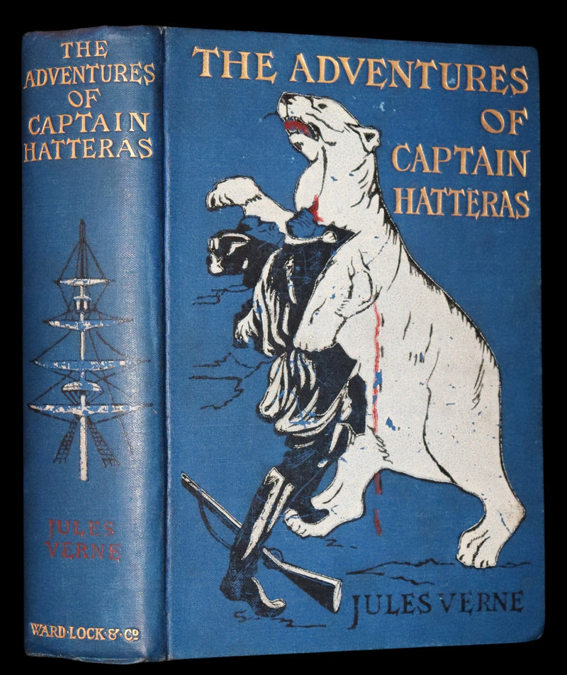 1910 Rare Book - JULES VERNE - The Adventures of Captain Hatteras, Containing 'The English at the North Pole' and 'The Ice Desert'