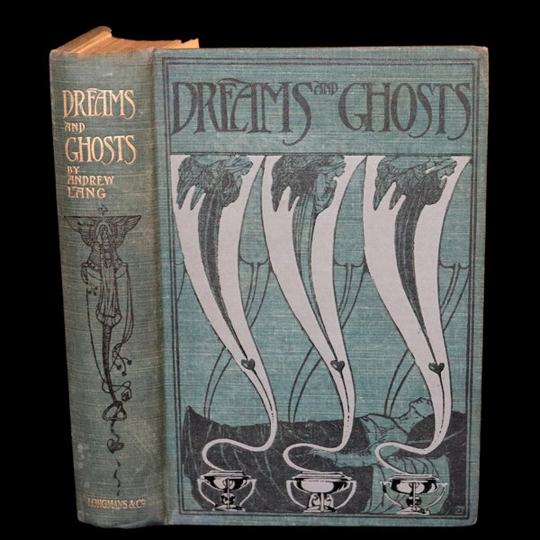 1897 Scarce First Edition - THE BOOK OF DREAMS AND GHOSTS by Andrew Lang.